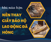 Khi nào nên thay Giầy bảo hộ Lao động đã hỏng Khi nào nên thay Giầy bảo hộ Lao động đã hỏng