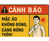 CẢNH BÁO: MẶC ÁO KHÔNG ĐÚNG, CÀNG NÓNG THÊM! CẢNH BÁO: MẶC ÁO KHÔNG ĐÚNG, CÀNG NÓNG THÊM!