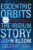 Eccentric Orbits by John Bloom - Bookworm Hanoi