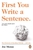 First You Write A Sentence by Joe Moran - Bookworm Hanoi