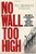 No Wall Too High by Xu Hongci - Bookworm Hanoi