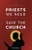 The Priests We Need to Save the Church by Kevin Wells - Bookworm Hanoi