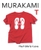 The T-Shirts I Love by Haruki Murakami - Bookworm Hanoi