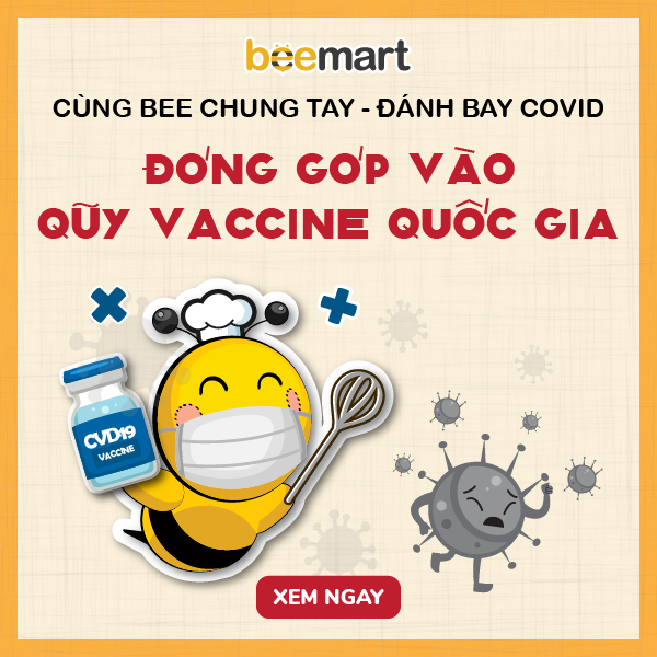 CÙNG BEE ỦNG HỘ MUA VACCINE  PHÒNG DỊCH COVID -19