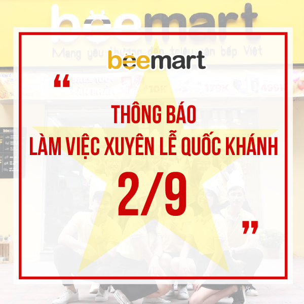 BEEMART LÀM VIỆC XUYÊN MÙNG 2/9 - ĐẢM BẢO ĐÁP ỨNG HÀNG HÓA CHO KHÁCH HÀNG