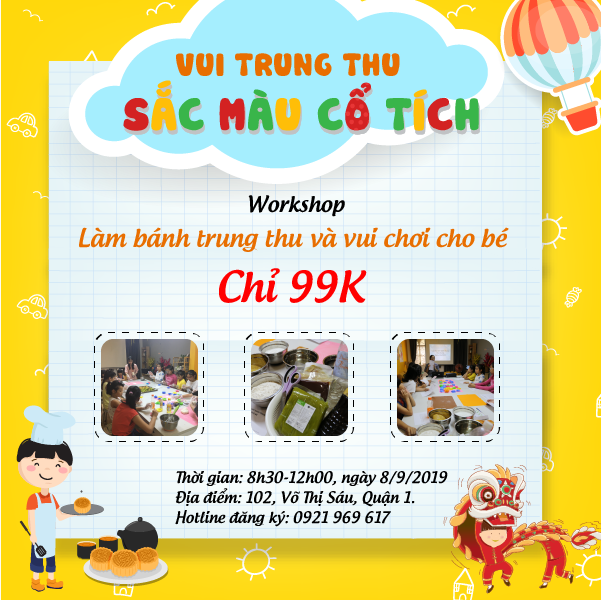 [HCM] HOT!!! VUI TRUNG THU - SẮC MÀU CỔ TÍCH - Workshop làm bánh và vui chơi cho bé