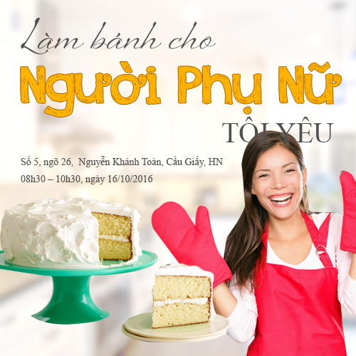 LÀM BÁNH CHO NGƯỜI PHỤ NỮ TÔI YÊU