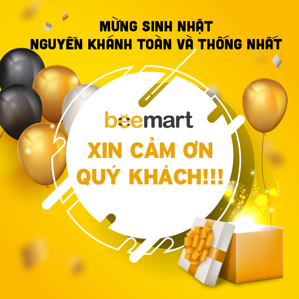 CẢM ƠN QUÝ KHÁCH ĐÃ CÙNG BEEMART NGUYỄN KHÁNH TOÀN VÀ BEEMART THỐNG NHẤT ĐÓN MỪNG TUỔI MỚI