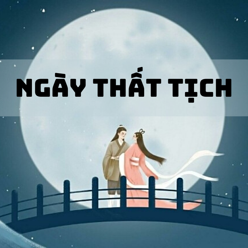 Ngày Thất tịch là ngày gì? Có ý nghĩa gì? Tại sao lại ăn đậu đỏ?