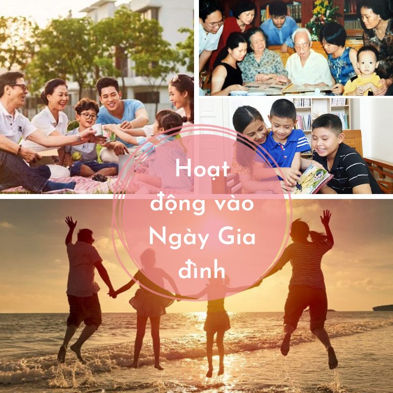 Gợi ý những hoạt động ý nghĩa tổ chức nhân Ngày Gia đình Việt Nam 28/06