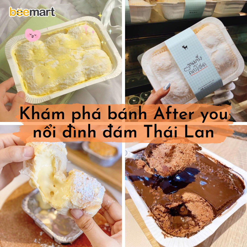 Khám phá món bánh After you nổi đình đám tại Thái Lan