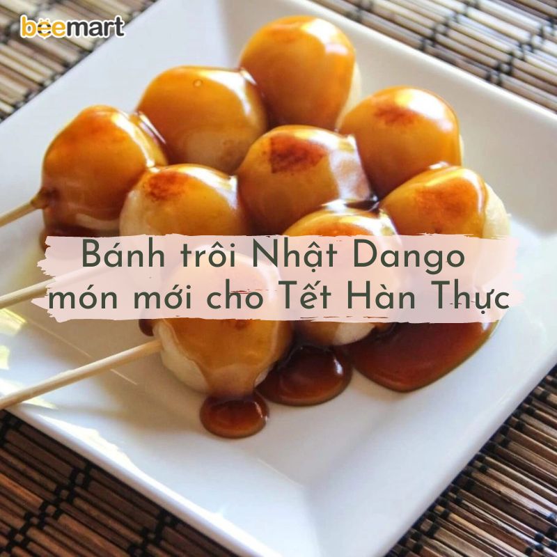 Bánh trôi Nhật Dango - gợi ý mới lạ cho Tết Hàn thực
