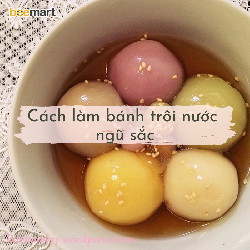 Cách làm bánh trôi nước ngũ sắc cho ngày thu se lạnh