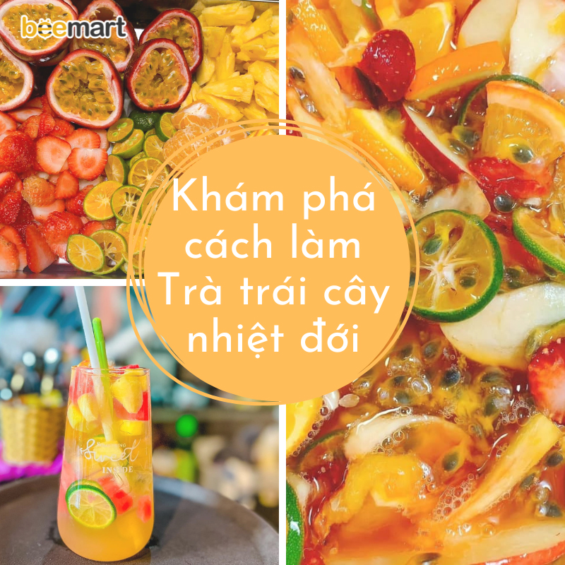 Cách Làm Trà Trái Cây
