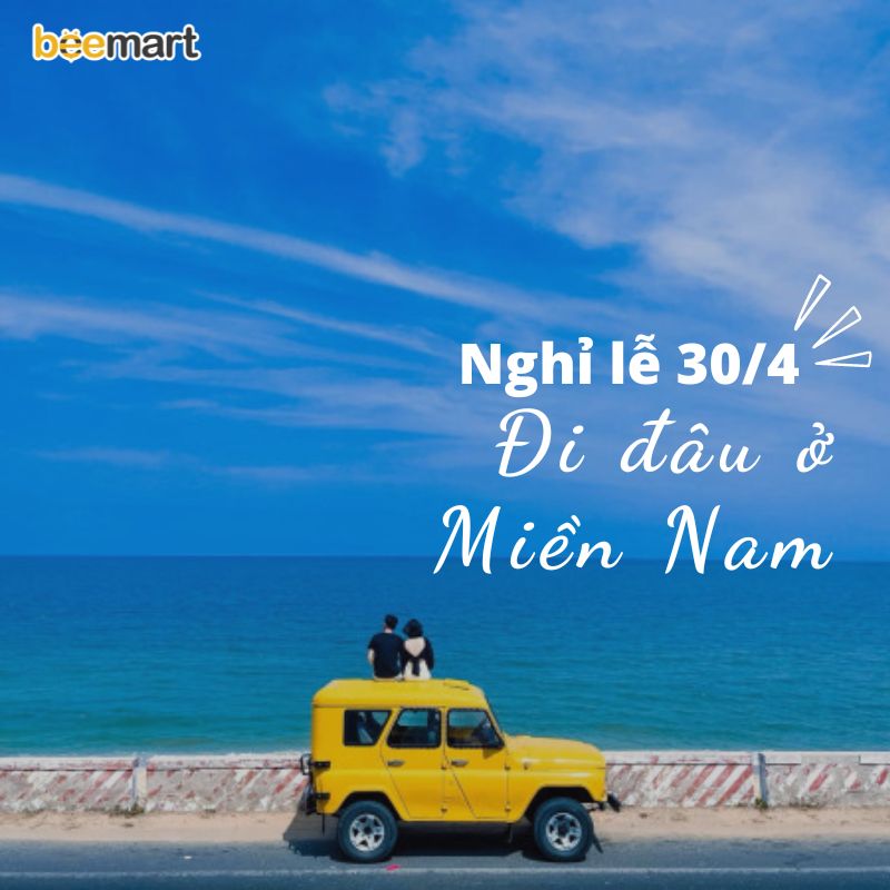 Nên đi đâu ở Miền Nam dịp nghỉ lễ 30/4 - Bỏ túi ngay 10 điểm đến hấp dẫn 2023