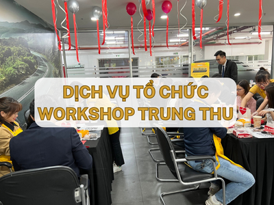 Dịch vụ tổ chức Workshop Trung thu 2025