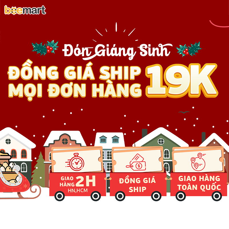 ĐÓN GIÁNG SINH BEEMART ĐỒNG GIÁ SHIP 19K MỌI ĐƠN - DUY NHẤT 23/12/2022