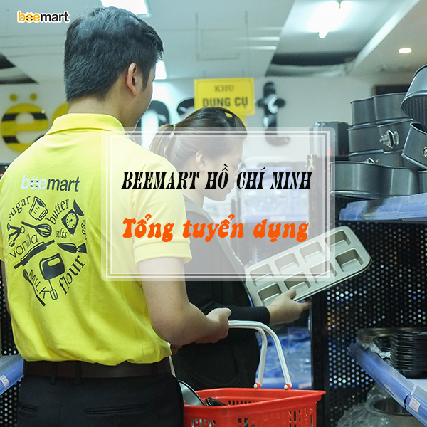 [BEEMART] Tổng tuyển dụng NHÂN VIÊN KHỐI VẬN HÀNH kho Thủ Đức