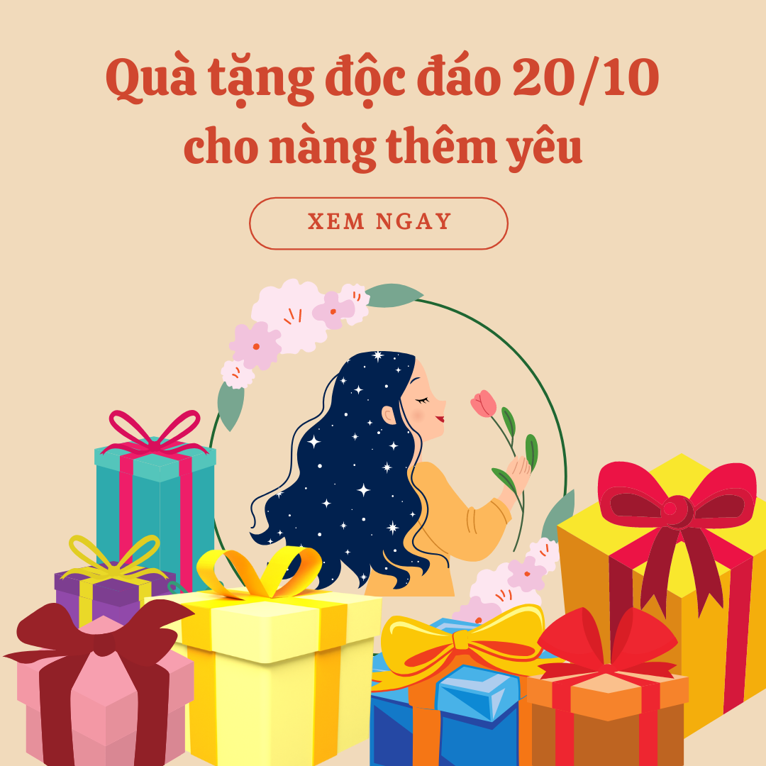 Gợi ý 5 món quà 20/10 độc đáo cho nàng thêm yêu