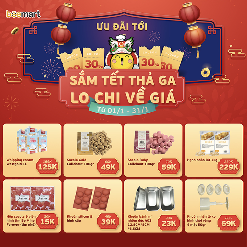 THÁNG 1 - SẮM ĐỒ LÀM BÁNH ĐÓN TẾT CÙNG BEEMART - ƯU ĐÃI TỚI 30%