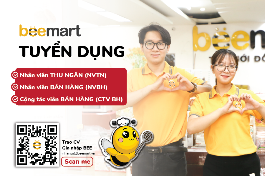 [BEEMART] TỔNG TUYỂN DỤNG KHỐI KINH DOANH TẠI TẤT CẢ CÁC ĐIỂM CỬA HÀNG BEEMART