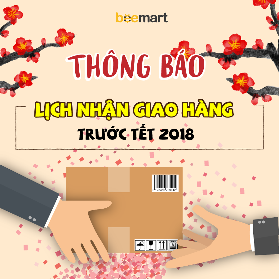 [THÔNG BÁO] LỊCH NGHỈ TẾT VÀ NHẬN GIAO HÀNG TRƯỚC TẾT NGUYÊN ĐÁN 2018 TẠI BEEMART