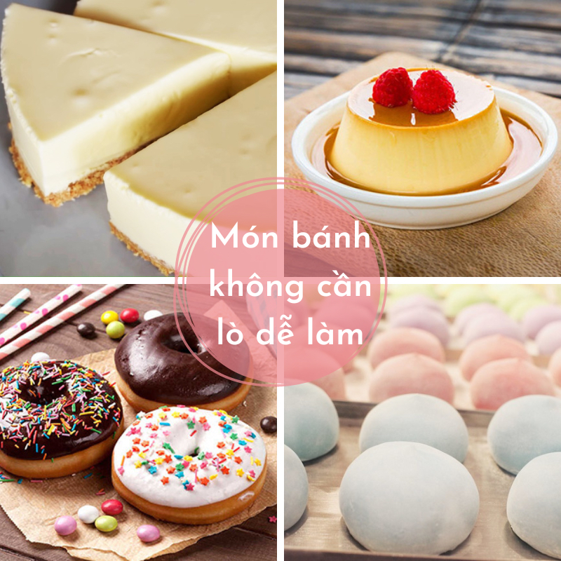 Tổng hợp những loại bánh đơn giản không cần lò nướng