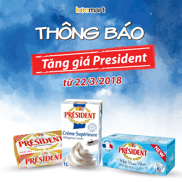 [THÔNG BÁO] Tăng giá sản phẩm President từ ngày 22/03/2018