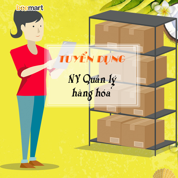 [BEEMART] Tuyển dụng TRƯỞNG NHÓM ĐIỀU PHỐI KHO