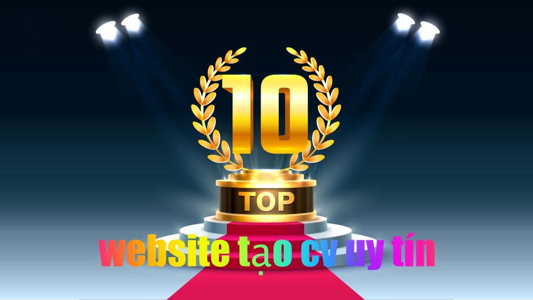 [Beeshare] Top 10 trang hỗ trợ ứng viên tạo CV Uy tín