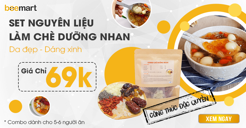 Nguyên liệu nấu chè dưỡng nhan gồm những gì?