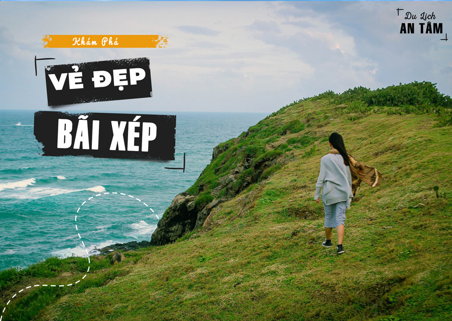Bãi Xép - Nơi vẻ đẹp hoang sơ và bình yên!