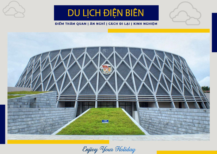 Kinh Nghiệm Du Lịch Điện Biên