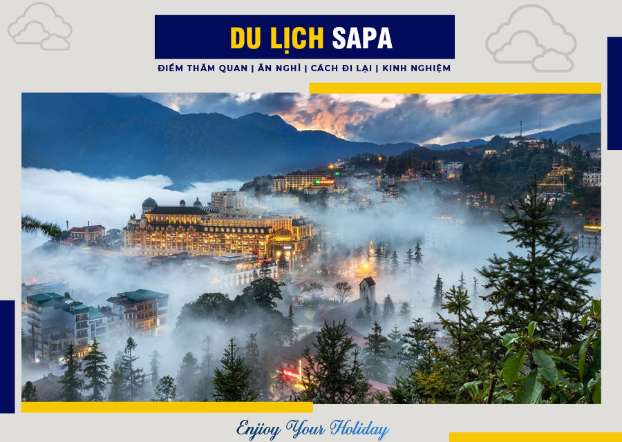 Du Lịch Sapa | Kinh Nghiệm | Giá Vé | Đặt Tour