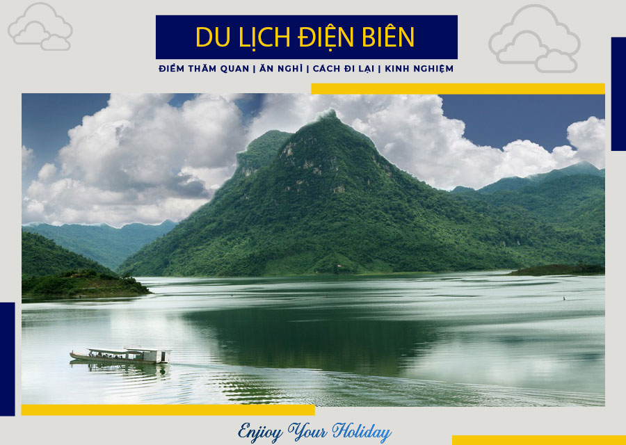 Kinh Nghiệm Du Lịch Điện Biên