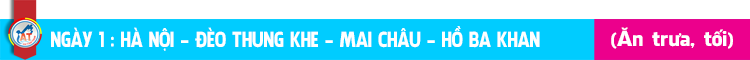 Tour Mai Châu 2 ngày Tour Mai Châu 2 ngày
