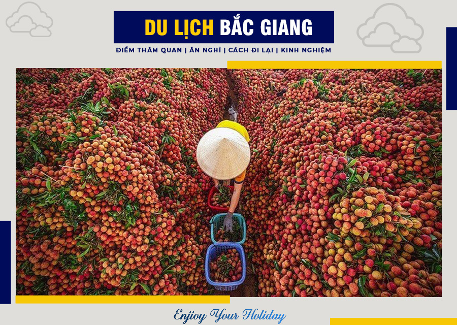 Du Lịch Bắc Giang | Kinh Nghiệm Trước Chuyến Đi