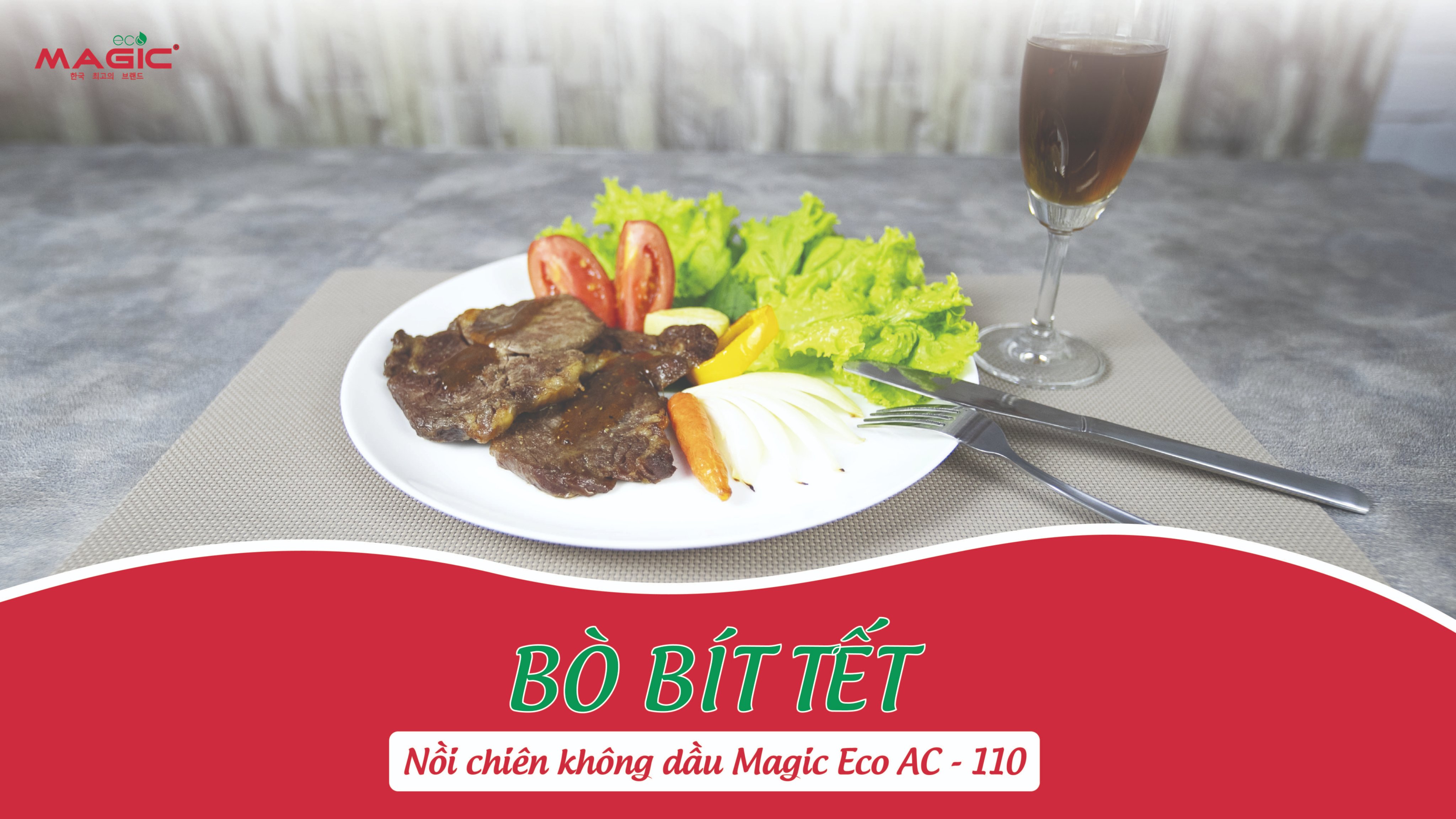 Hướng dẫn làm Bò Bít Tết bằng Nồi chiên không dầu Magic Eco AC-110