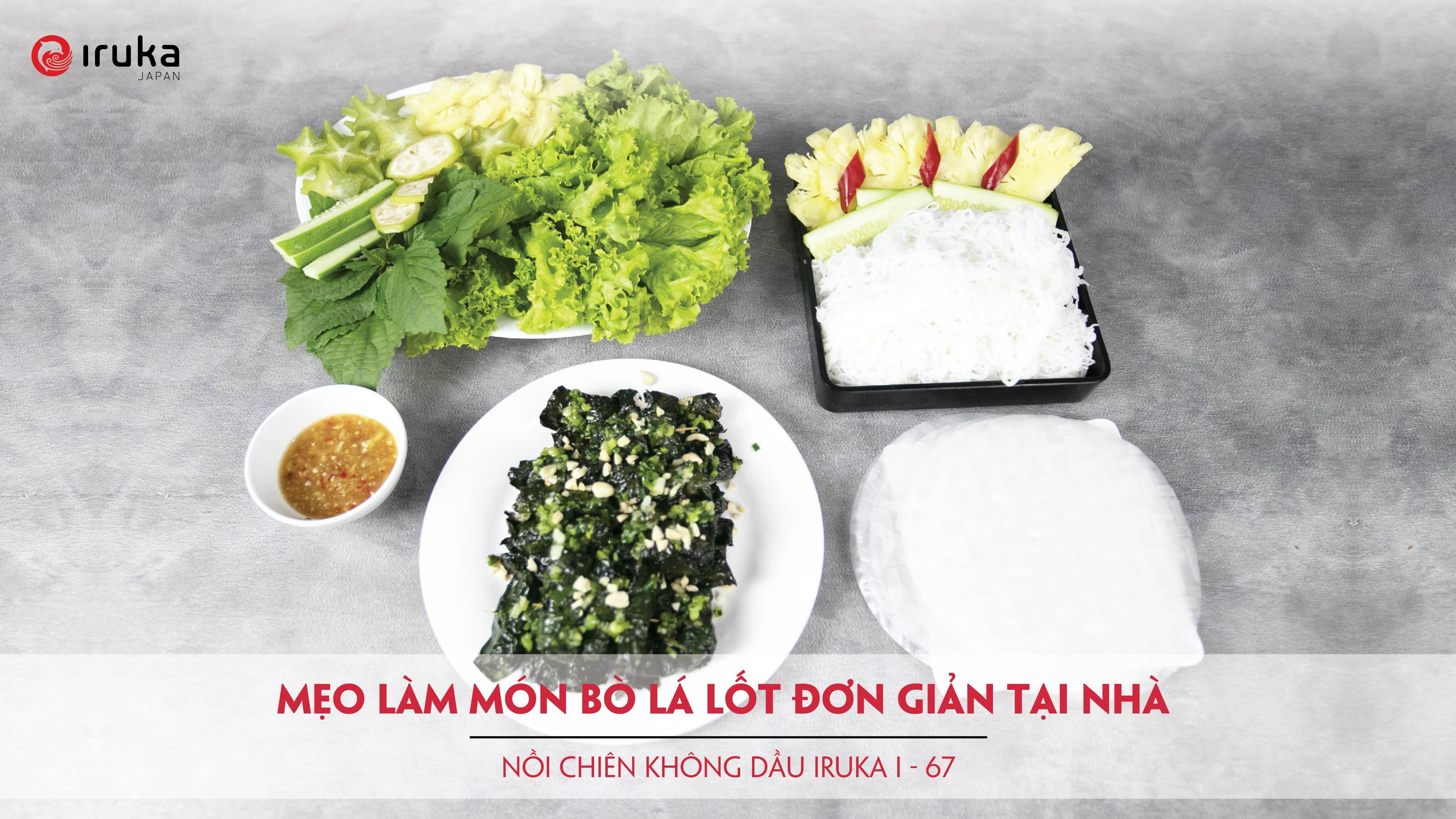 Hướng dẫn làm Bò nướng lá lốt bằng Nồi chiên không dầu Iruka I-67