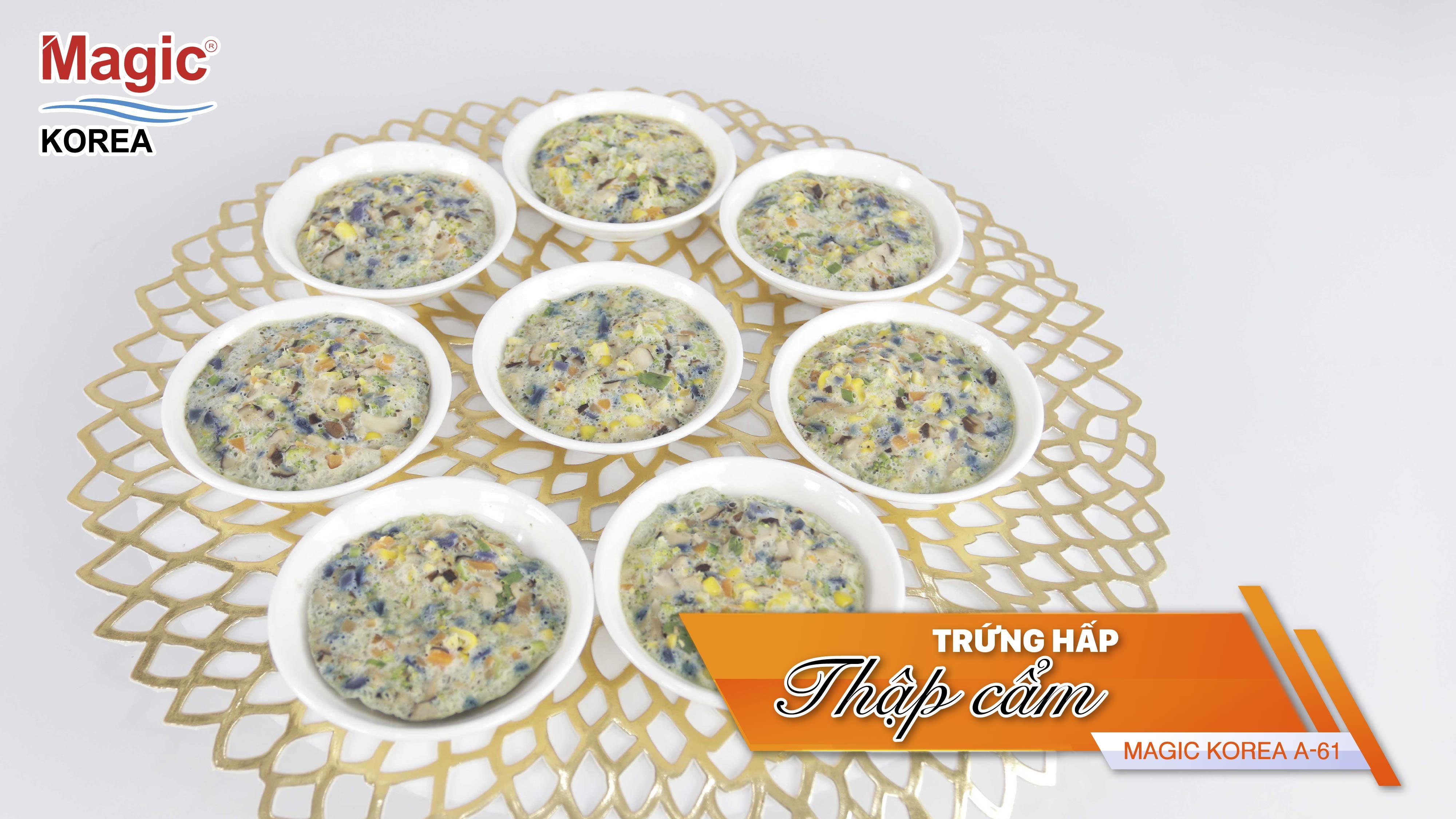 Hướng dẫn làm Trứng hấp thập cẩm bằng Nồi hấp 3 tầng Magic Korea A-61