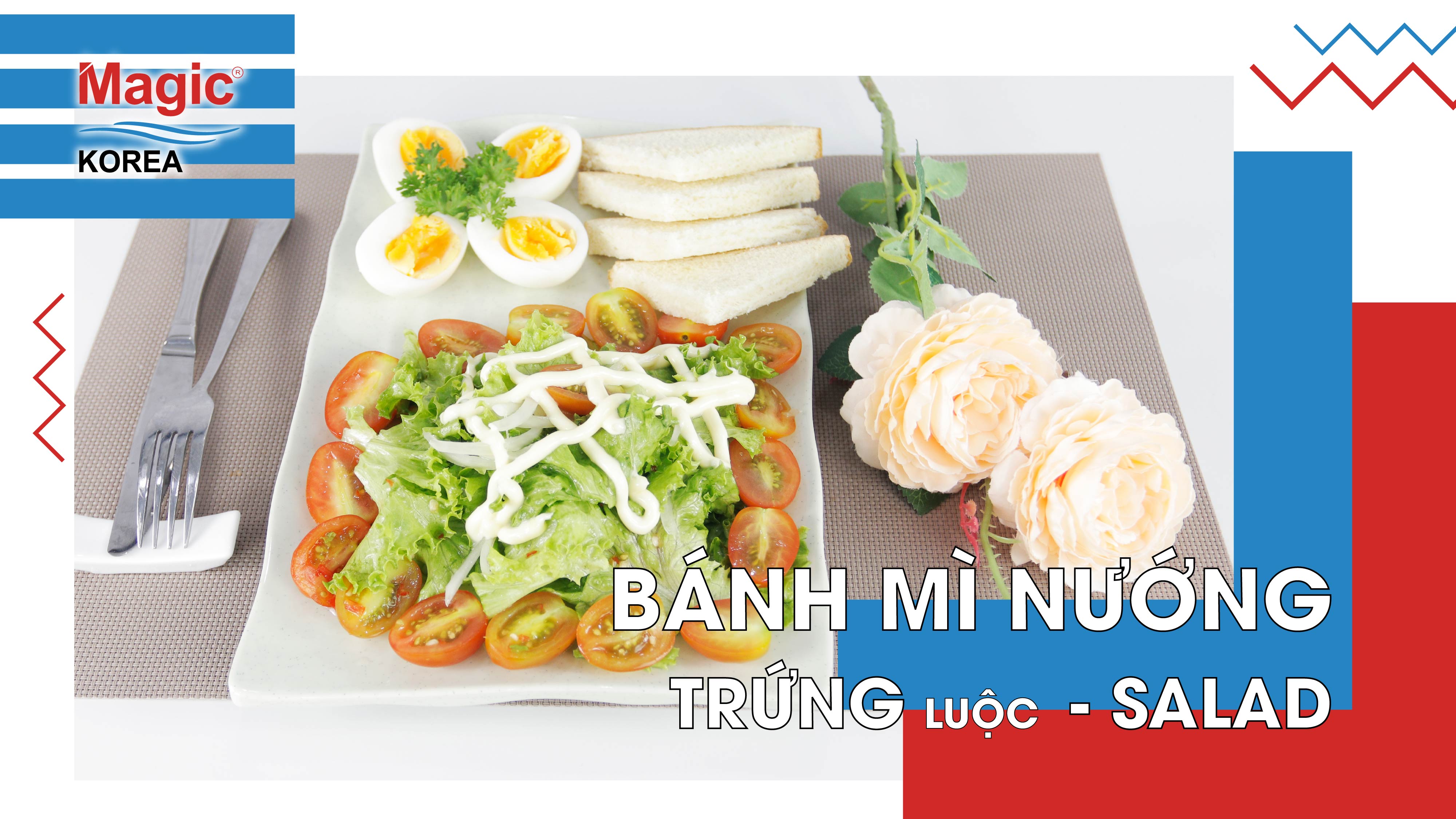 Thực đơn Eat Clean Day 13: Bánh mì nướng - Trứng luộc - Salad trộn