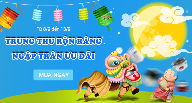 KHUYẾN MÃI: TRUNG THU RỘN RÀNG-NGẬP TRÀN ƯU ĐÃI