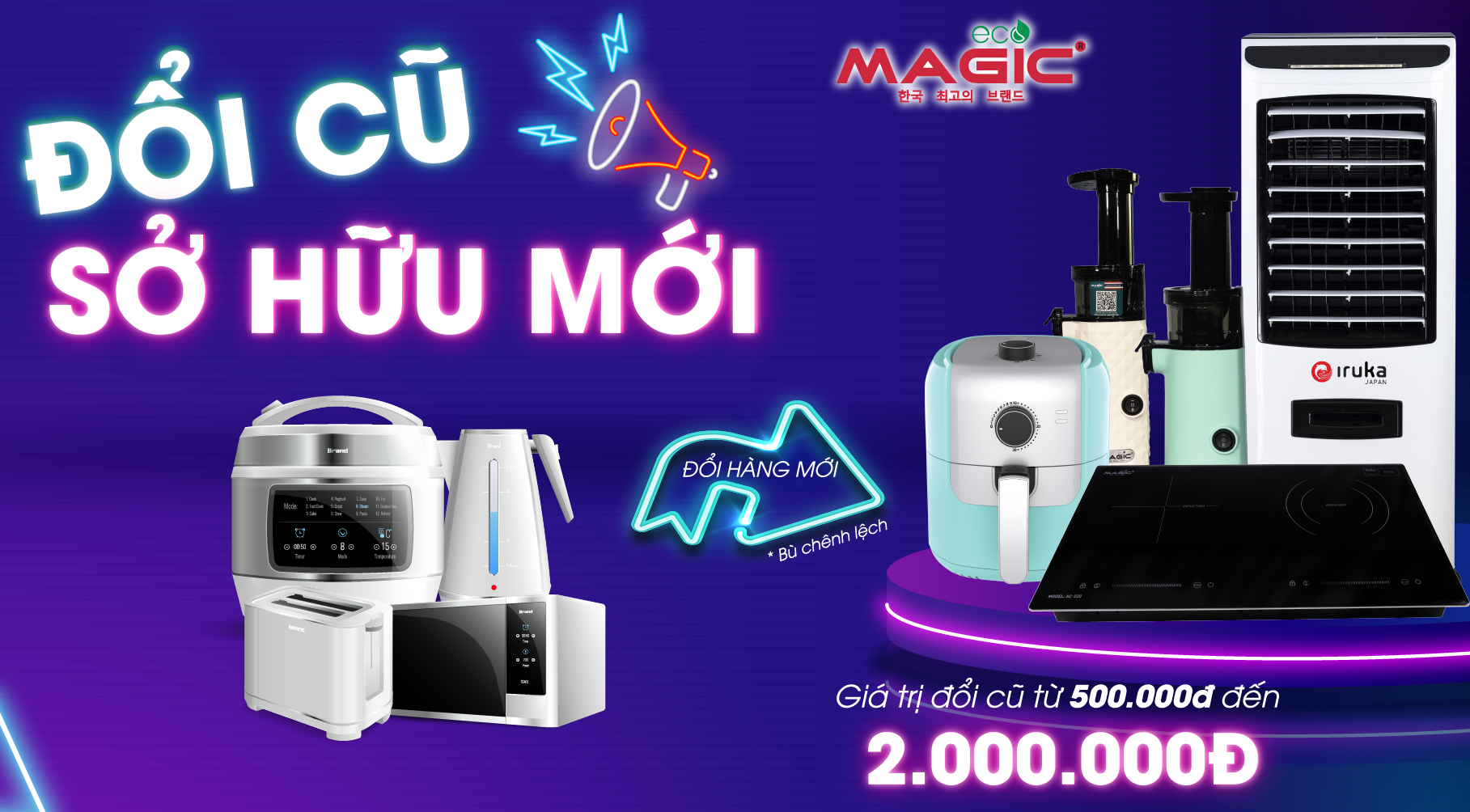 CHƯƠNG TRÌNH ĐỔI CŨ SỞ HỮU MỚI LỚN NHẤT NĂM 2021 TẠI NGUỒN SỐNG VIỆT
