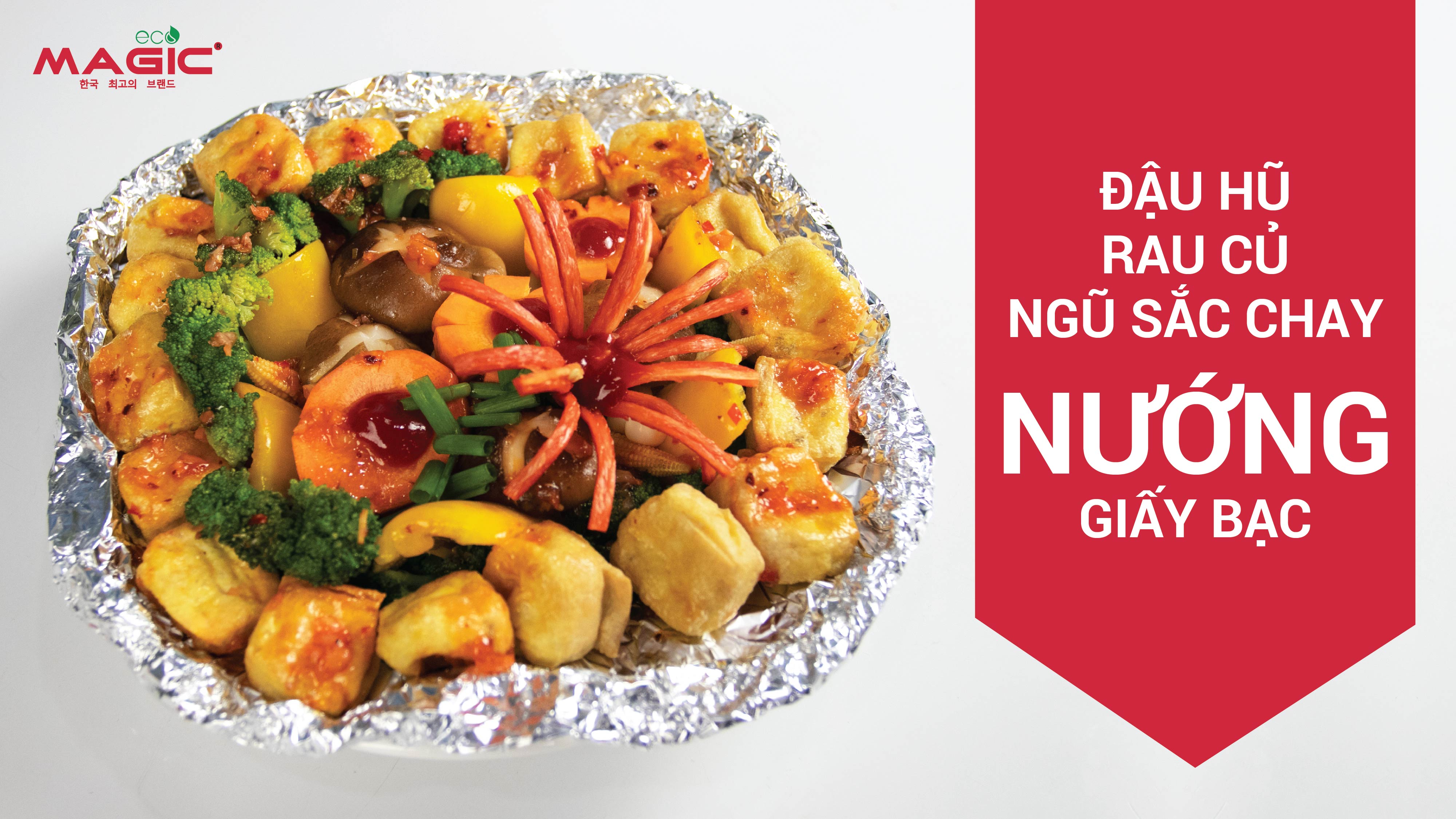 Hướng dẫn làm Đậu hũ Rau củ ngũ sắc chay nướng giấy bạc bằng nồi chiên không dầu Magic Eco AC-100