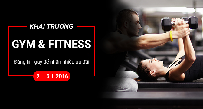 KHAI TRƯƠNG TRUNG TÂM GYM VÀ DANCE FITNESS
