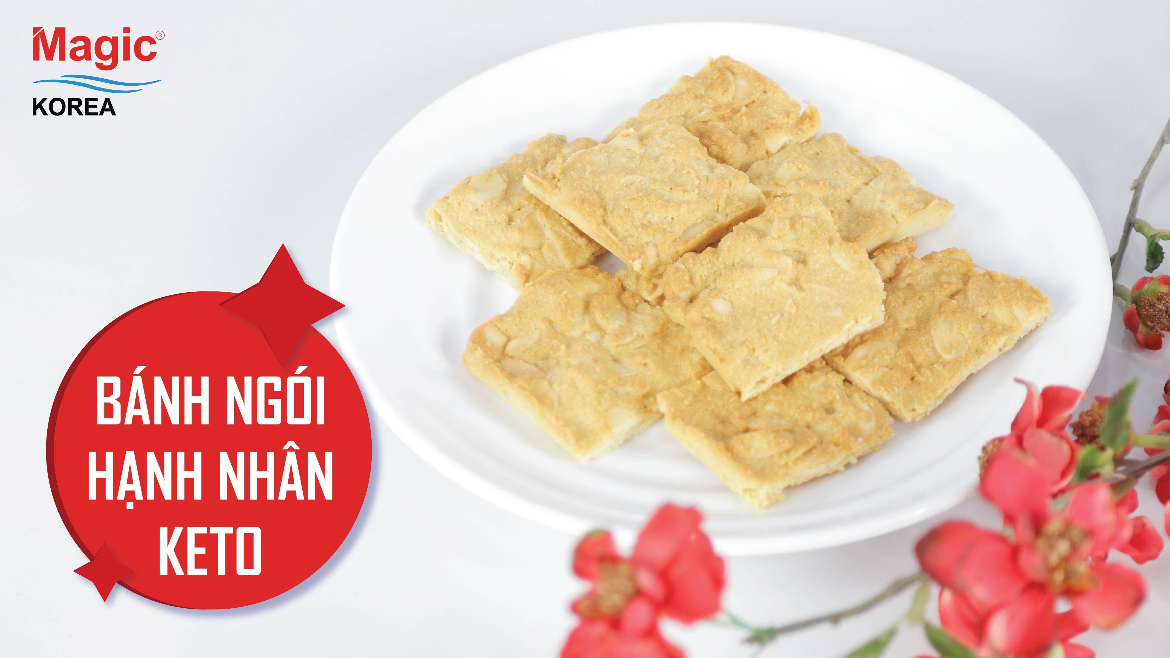 Hướng dẫn làm Bánh ngói hạnh nhân keto bằng nồi chiên không dầu Magic Korea A-805