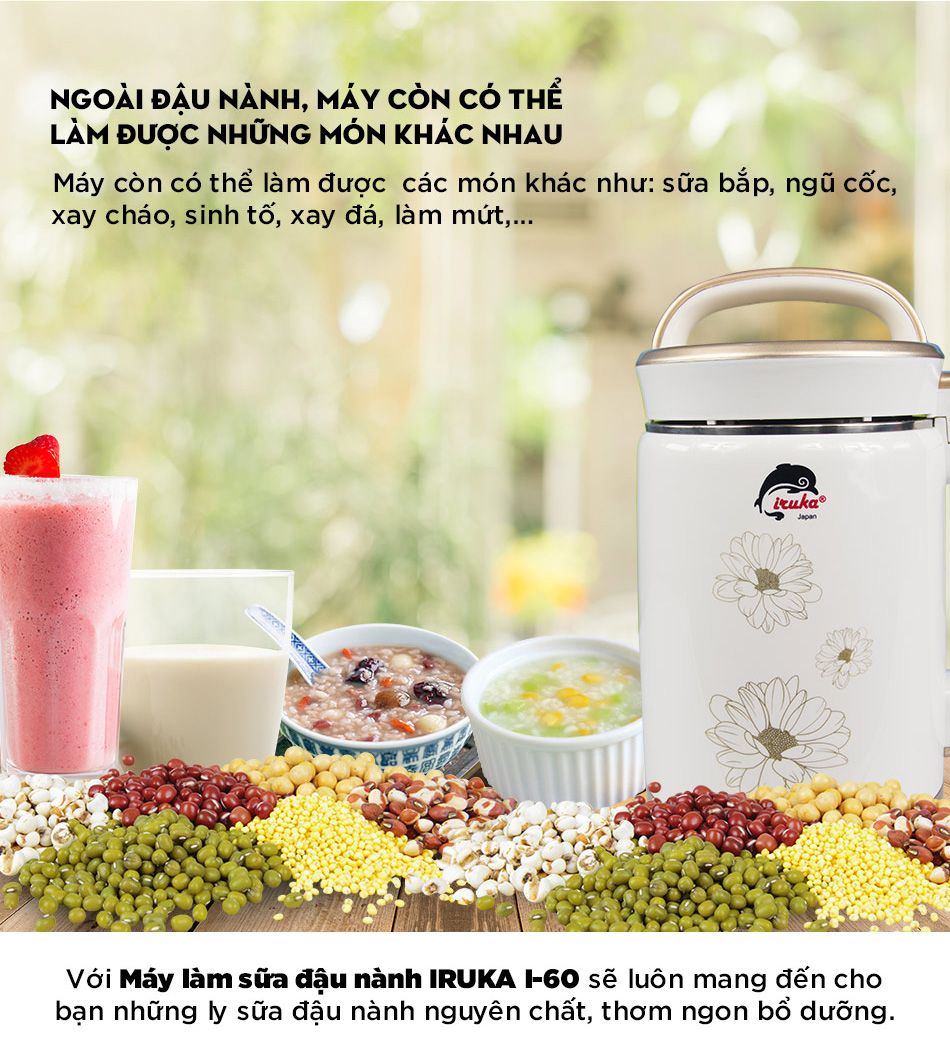 Máy làm sữa đậu nành IRUKA I-60