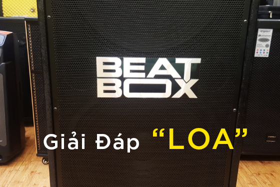 Loa Boxt Karaoke HỎI ĐÁP LOA KÉO - Q5 Q7 S1 S2