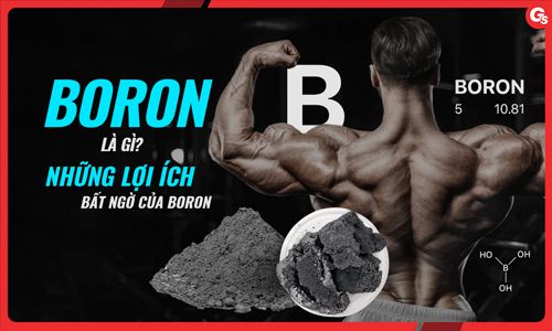 Boron là gì? Những lợi ích bất ngờ của Boron có thể bạn chưa biết