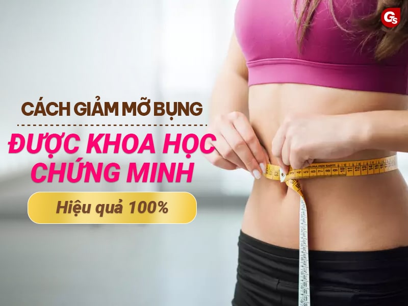 6 cách giảm mỡ bụng an toàn và dễ thực hiện nhất